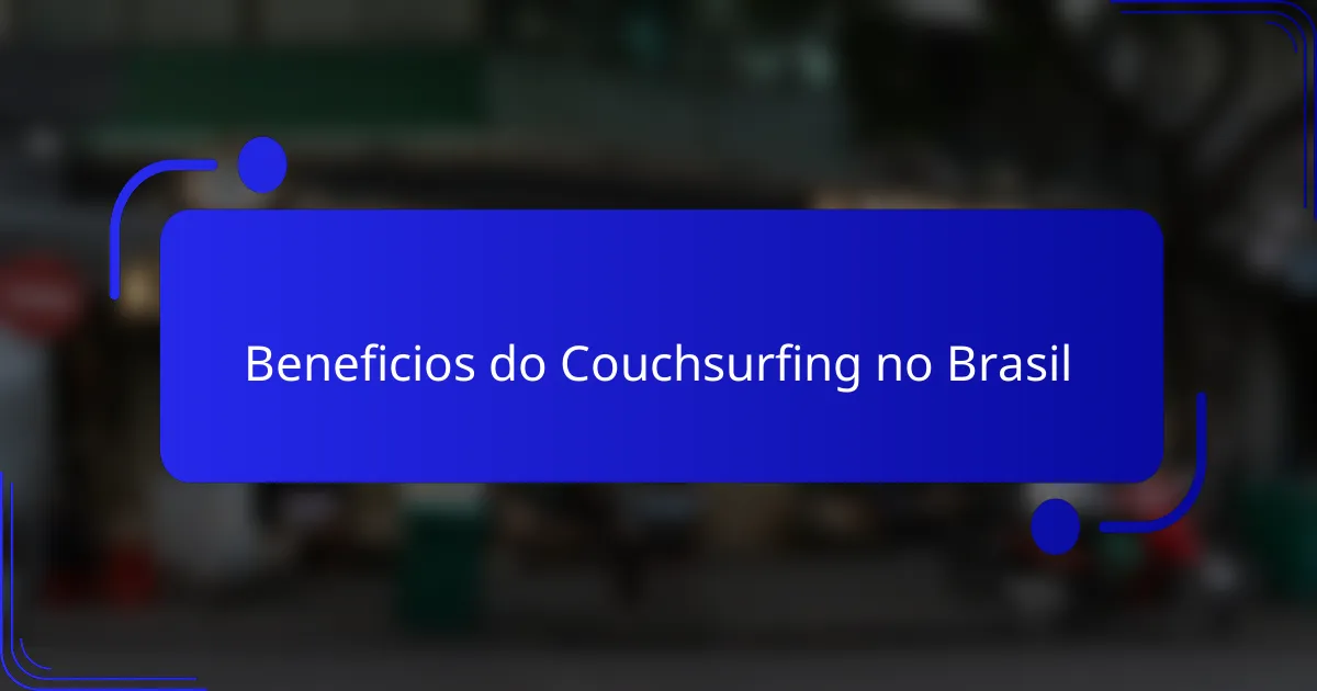 Beneficios do Couchsurfing no Brasil