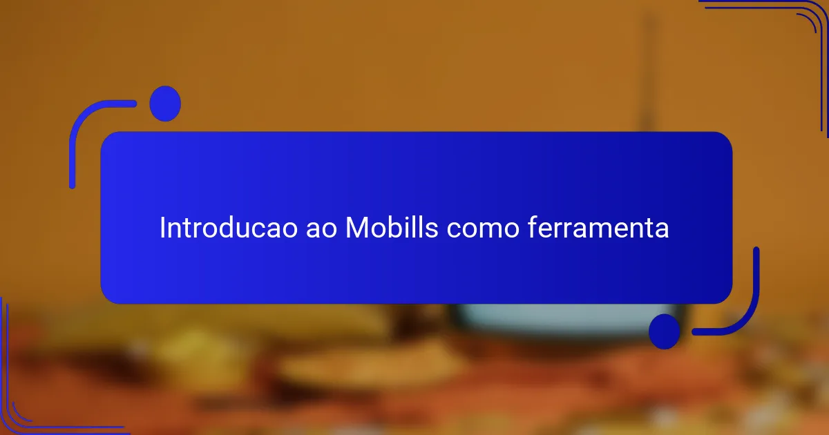 Introducao ao Mobills como ferramenta