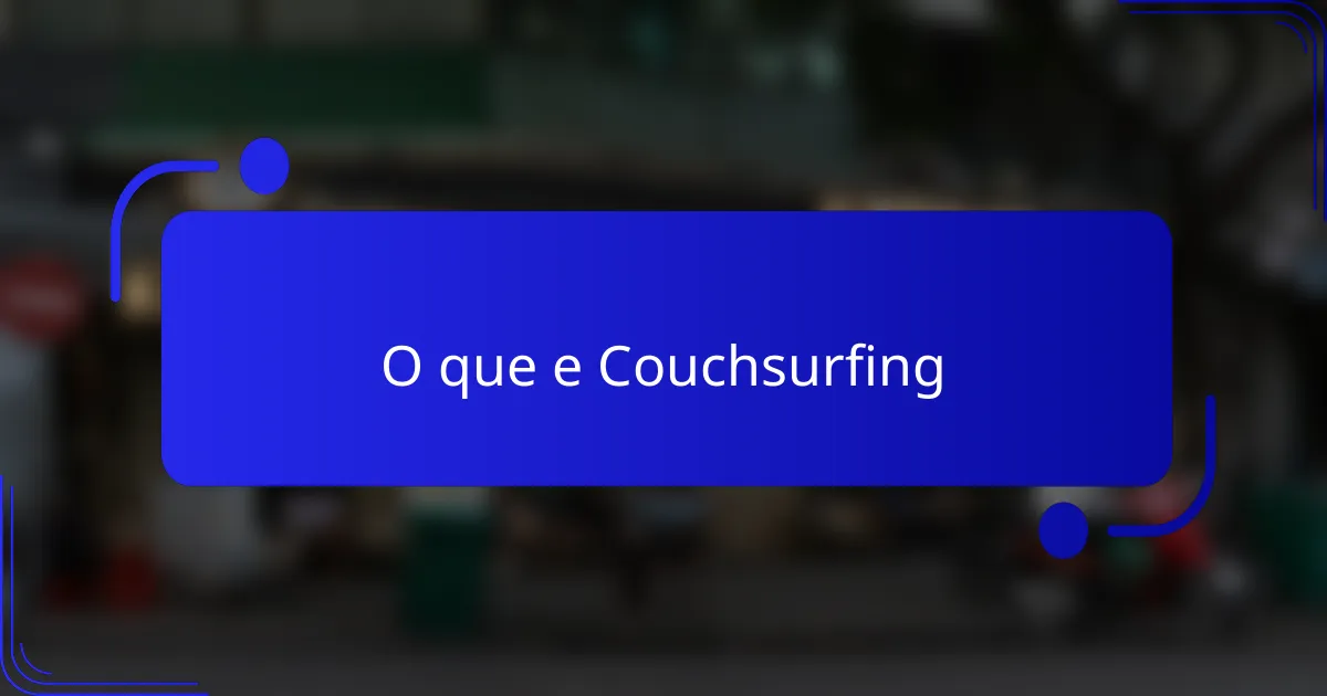 O que e Couchsurfing