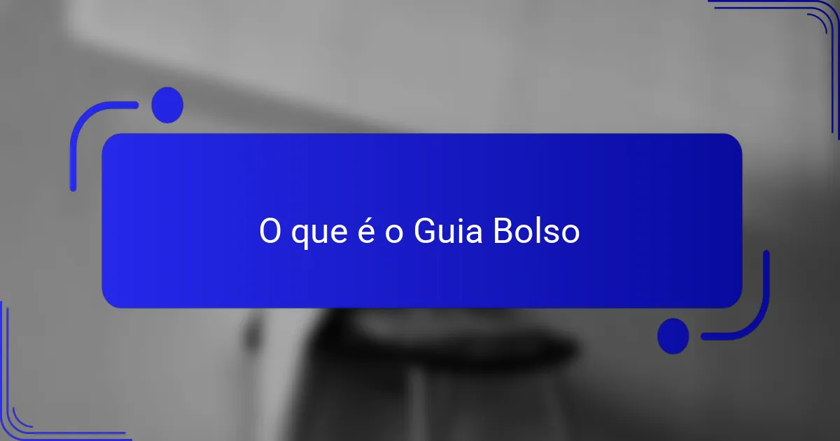 O que é o Guia Bolso