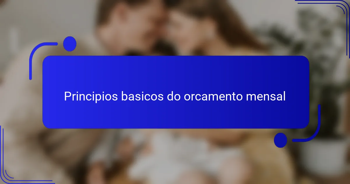 Principios basicos do orcamento mensal